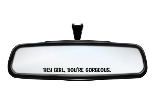 You’re gorgeous rear view mirror decal