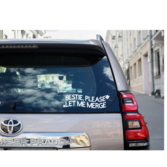 Bestie please let me merge* car decal