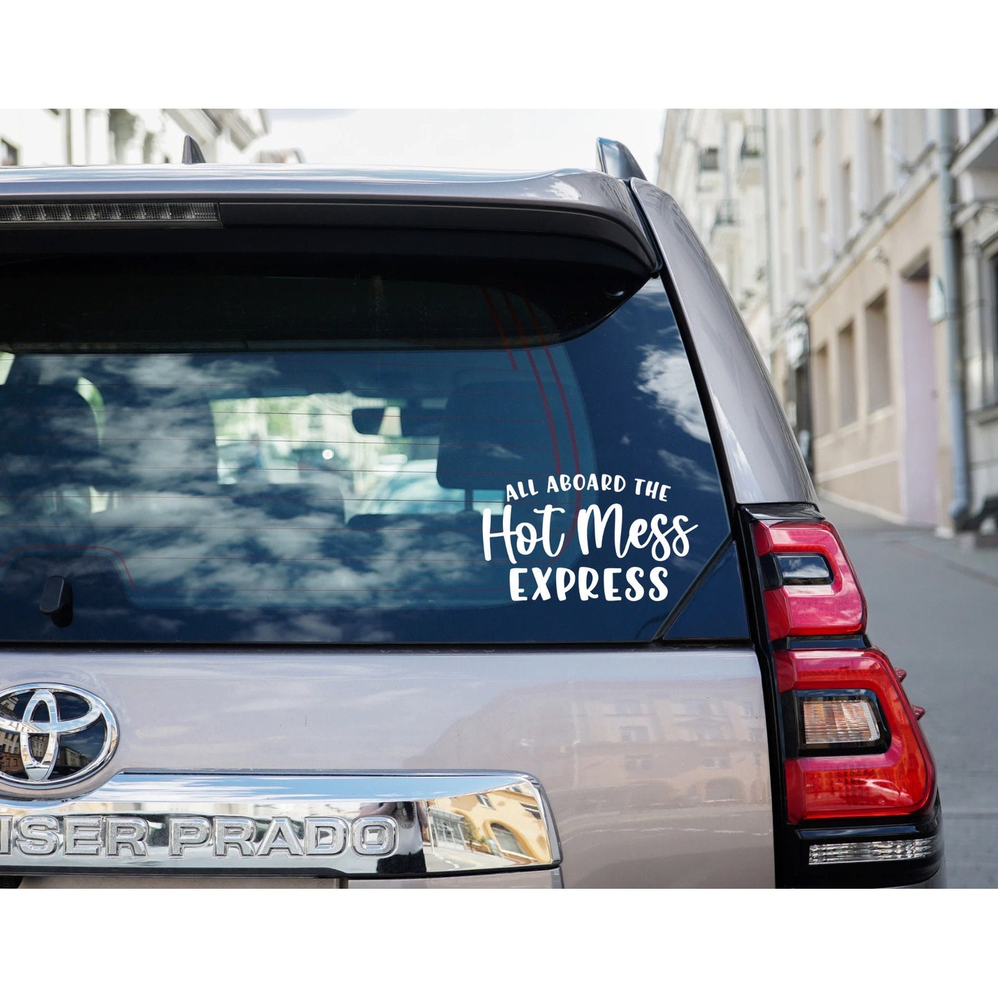 All aboard the hot mess express* car decal