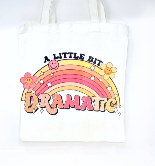 A little bit dramatic tote