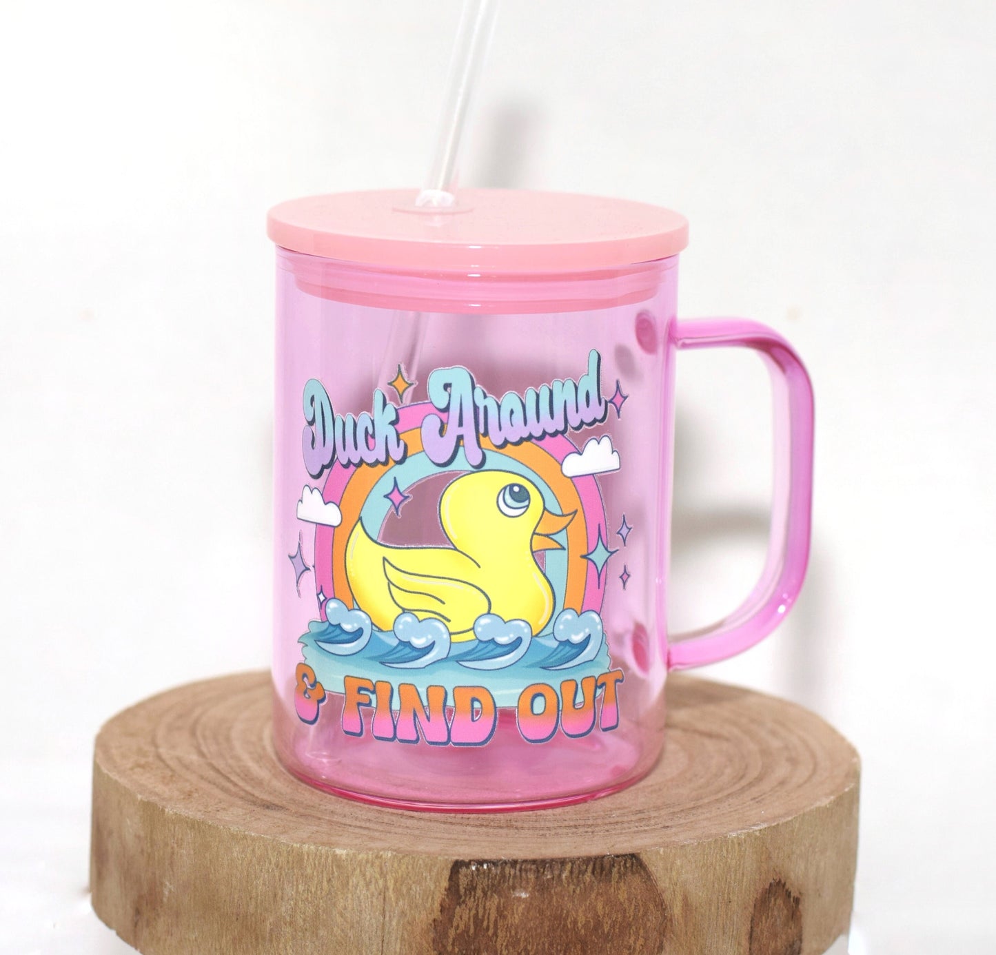 duck around and find out pink glass mug