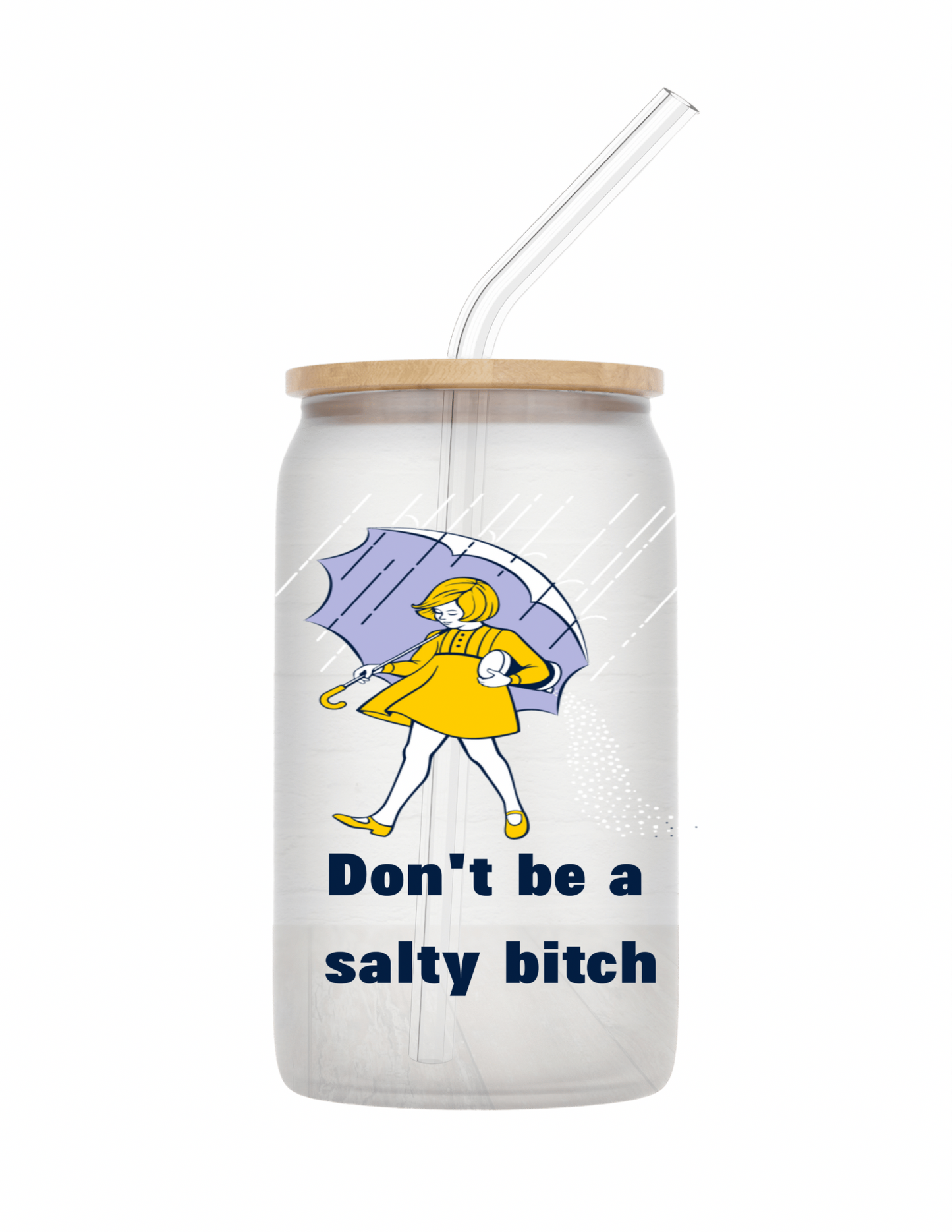 Don’t be salty glass can